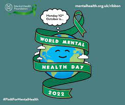 World Mental Health Day – Monday 10th October 2022