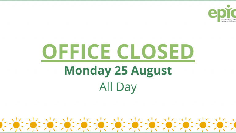 Office closed – Monday 25 August