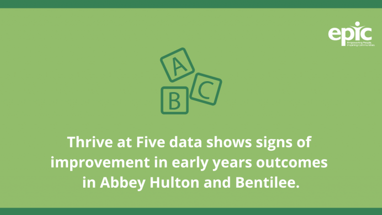 Thrive at Five data shows signs of improvement in early years outcomes in Abbey Hulton and Bentilee