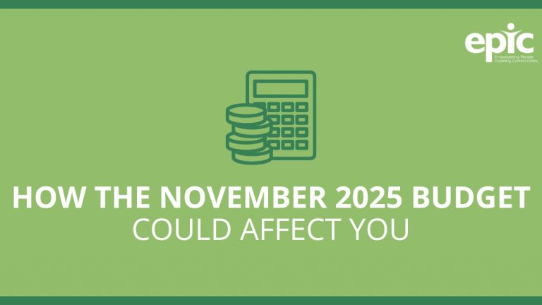 How the November 2025 Budget Could Affect EPIC Tenants